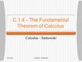 6/3/2016Calculus - Santowski1 C.1.4 - The Fundamental Theorem of Calculus Calculus - Santowski.