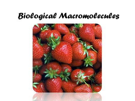 Biological Macromolecules. Organic Compounds: CompoundsCARBON organic Compounds that contain CARBON are called organic. – Carbon can form covalent bonds.
