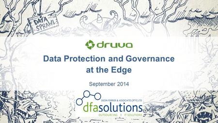 Data Protection and Governance at the Edge September 2014.