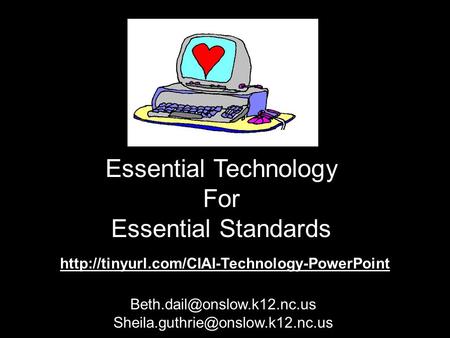Essential Technology For Essential Standards