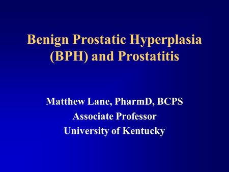 benign prostatic hyperplasia case study quizlet