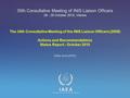 IAEA International Atomic Energy Agency The 34th Consultative Meeting of the INIS Liaison Officers (2008) Actions and Recommendations Status Report - October.