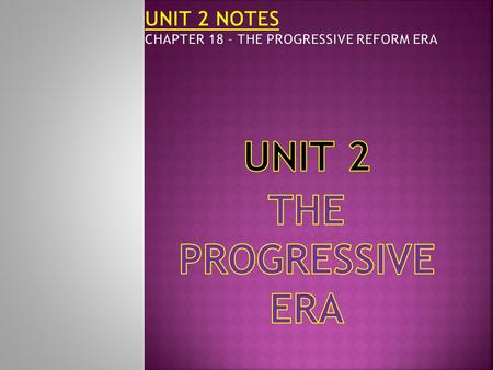 America: Pathways to the Present Section 1: The Origins of Progressivism Section 2: Progressive Legislation Section 3: Progressivism Under Taft and Wilson.
