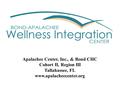 Apalachee Center, Inc., & Bond CHC Cohort II, Region III Tallahassee, FL www.apalacheecenter.org.
