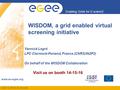EGEE-II INFSO-RI-031688 Enabling Grids for E-sciencE www.eu-egee.org WISDOM, a grid enabled virtual screening initiative Yannick Legré LPC Clermont-Ferrand,