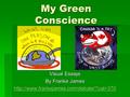 My Green Conscience Visual Essays By Franke James