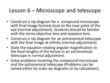 Lesson 6 – Microscope and telescope
