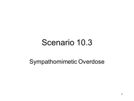 1 Scenario 10.3 Sympathomimetic Overdose. 2 ECG 3 CT Head Radiology Preliminary Read: Normal.
