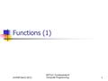 UniMAP Sem2-10/11 DKT121: Fundamental of Computer Programming1 Functions (1)