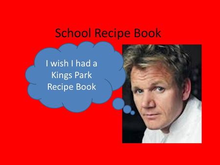 School Recipe Book I wish I had a Kings Park Recipe Book.