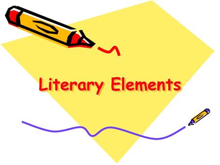 Literary Elements. What makes a great story? Plot, Setting, Characters, Conflict, Symbol, and Point of View are the main elements which fiction writers.