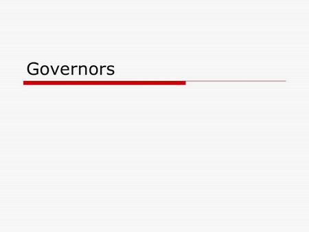 Governors. Performance Objectives  Students will be able to list and describe the purpose and types of governors found on small gasoline engines.