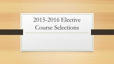 2015-2016 Elective Course Selections. Step 1: Sign in to Parent Portal.