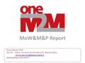 MoW&M&P Report Group Name: TP19 Source: MoW Convenor, Enrico Scarrone, Telecom Italia, Meeting Date: 2015-09-07.