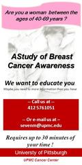 -- Call us at -- 412 5761051 -- Or  us at – AStudy of Breast Cancer Awareness AStudy of Breast Cancer Awareness Universty of Pittsburgh.