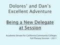 Academic Senate for California Community Colleges Fall Plenary Session - 2011.