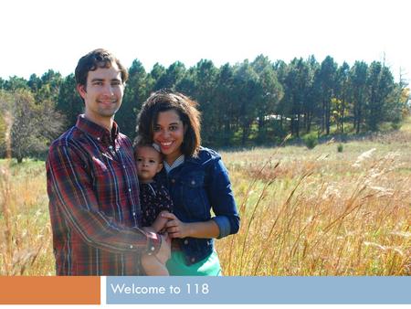 Welcome to 118. Who am I?  My name is Sarai Douglas-Schulz  I am from Lincoln and even went to Lincoln High! I graduated in 2002  I am married to Jimmy.