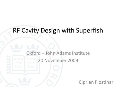 RF Cavity Design with Superfish