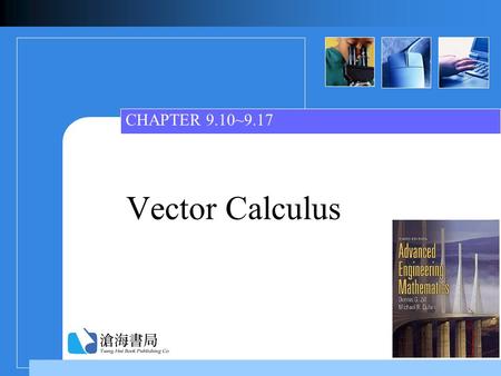 Vector Calculus CHAPTER 9.10~9.17. Ch9.10~9.17_2 Contents  9.10 Double Integrals 9.10 Double Integrals  9.11 Double Integrals in Polar Coordinates 9.11.