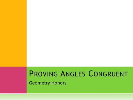 Proving Angles Congruent