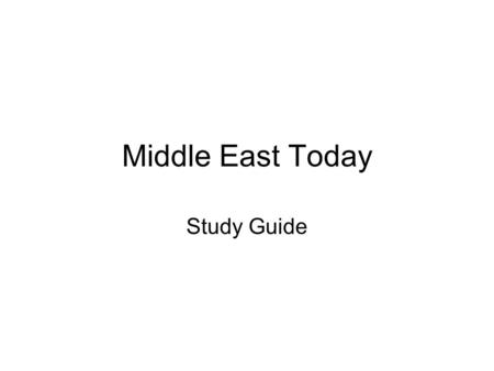 Middle East Today Study Guide. 1. Anti-Semitism: hatred of Jews because they are Jewish. 2. Holocaust: a time when 6 million Jews were killed in concentration.