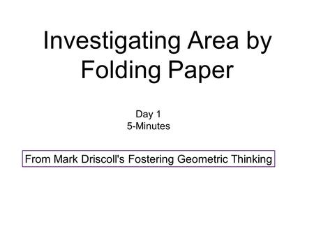 Investigating Area by Folding Paper