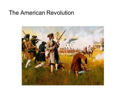The American Revolution. Mays HIST 368 5-2 Phase I: 1775-1776.