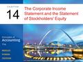 The Corporate Income Statement and the Statement of Stockholders' Equity 14.