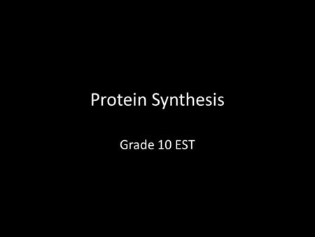 Protein Synthesis Grade 10 EST. Recall: DNA DNA is deoxyribonucleic acid Composed of nucleotides Each nucleotide contains – Deoxyribose sugar – Phosphate.