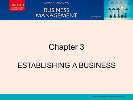 INSTRUCTOR'S MANUAL Chapter 3 ESTABLISHING A BUSINESS.