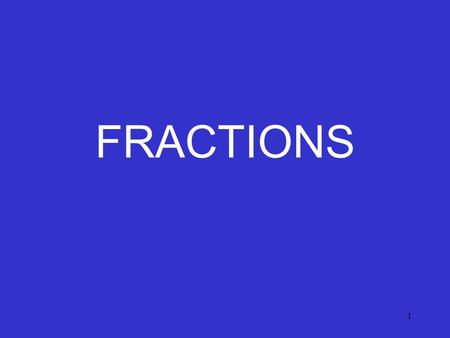 1 FRACTIONS. 2 VOCABULARY Fraction- a number that describes part of a whole or part of a set. Numerator- top number of a fraction that tells how many.