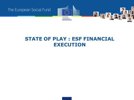 STATE OF PLAY : ESF FINANCIAL EXECUTION. 2 Overall 2012 ESF Budget Execution on 20/11/2012 Programmin g period 2012 Payment appropriation s mil.€ 2012.