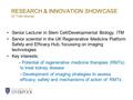 RESEARCH & INNOVATION SHOWCASE Dr Trish Murray Senior Lecturer in Stem Cell/Developmental Biology, ITM Senior scientist in the UK Regenerative Medicine.