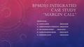 Bp48203 integrated case study “Margin call”