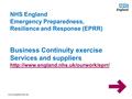 NHS England Emergency Preparedness, Resilience and Response (EPRR) Business Continuity exercise Services and suppliers