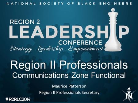 Region II Professionals Communications Zone Functional Maurice Patterson Region II Professionals Secretary.