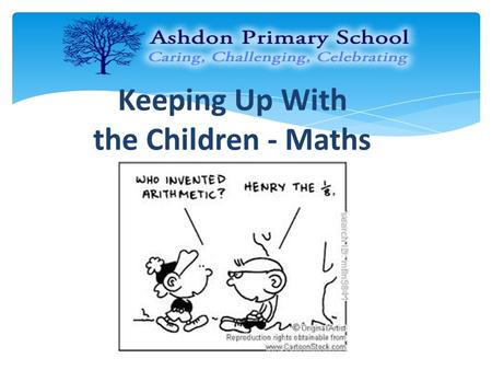 Keeping Up With the Children - Maths. What maths have you done today?
