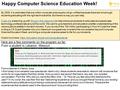 Happy Computer Science Education Week! By 2020, it is estimated that one million computer science jobs will go unfilled because there are not enough students.