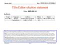 Doc.: IEEE 802.11-05/0288r0 Submission March 2005 Sean Coffey, Realtek.Slide 1 TGn Editor election statement Notice: This document has been prepared to.
