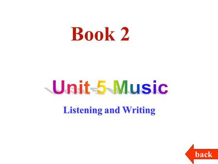 Listening and Writing back Book 2. Listening and Writing back.