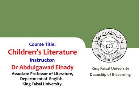 King Faisal University جامعة الملك فيصل Deanship of E-Learning and Distance Education عمادة التعلم الإلكتروني والتعليم عن بعد 1 [ ] King Faisal University.