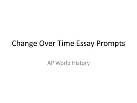 Ap world history comparative essay