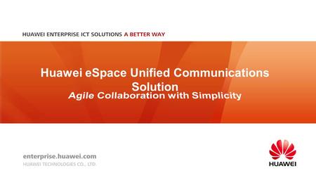 Huawei eSpace Unified Communications Solution