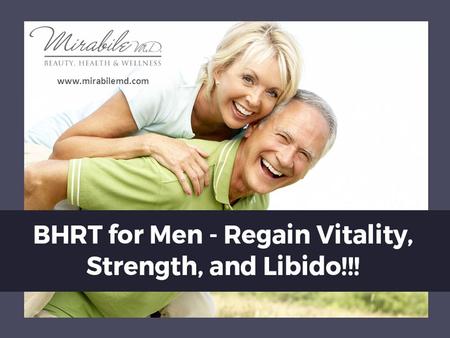 Www.mirabilemd.com. Hormones play an important role in the male body. Men begin to experience a decline in their hormone levels beginning in their mid-20s.