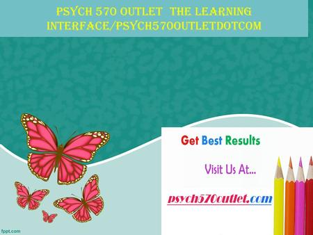 PSYCH 570 OUTLET The learning interface/psych570outletdotcom.