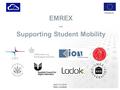 ERASMUS+ EMREX – Supporting Student Mobility IAAO 5.5.2016 Mats Lindstedt.