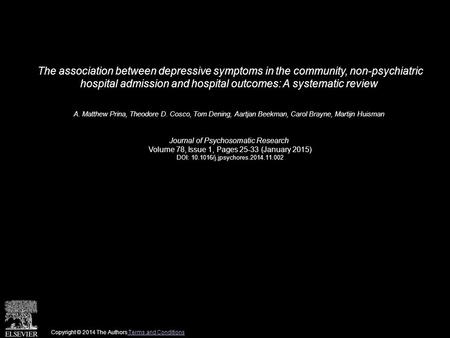 The association between depressive symptoms in the community, non-psychiatric hospital admission and hospital outcomes: A systematic review A. Matthew.