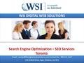 WSI DIGITAL WEB SOLUTIONS  - Contact No : 905 231 2107 135 Gillett Drive, Ajax, Ontario, L1Z 0C1  -