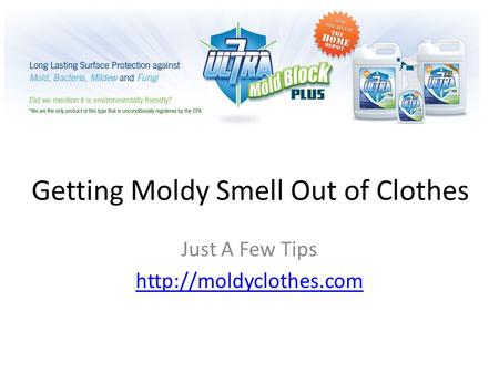 Getting Moldy Smell Out of Clothes Just A Few Tips
