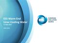 1 ESS Warm End Linac Cooling Water 5-6 May 2014 John Jurns.